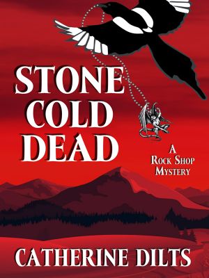 [A Rock Shop Mystery 01] • Stone Cold Dead